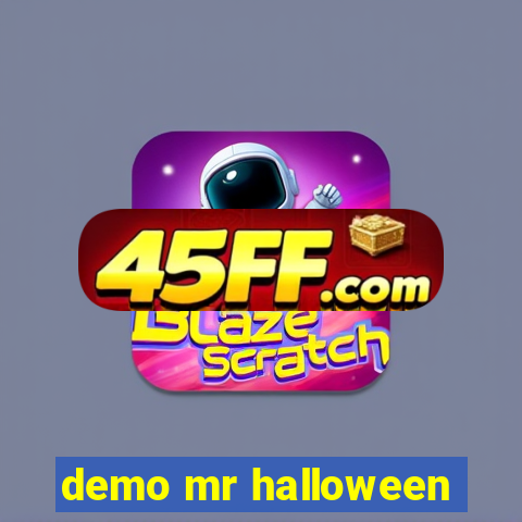 demo mr halloween